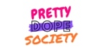 Pretty Dope Society coupons