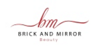 Brick and Mirror Beauty coupons