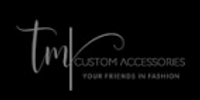 TM Custom Accessories coupons