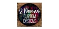 2 Moons Custom Designs coupons
