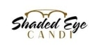 Shaded Eye Candi coupons